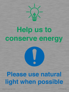 Help us to conserve energy - Please use natural light when possible